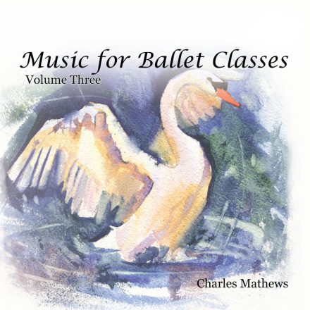 Muzică de balet Charles Mathews CD Vol.3