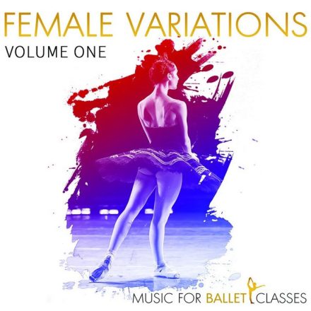 Balett zene Female Variations CD Vol.1