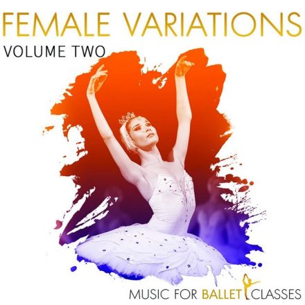 Balett zene Female Variations CD Vol.2