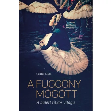 Czank Lívia: A függöny mögött