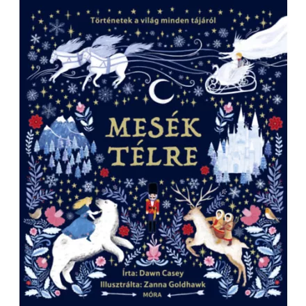 "Dawn Casey: Mesék télre" mesekönyv