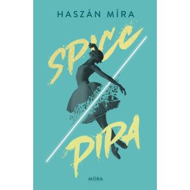 Míra Haszán: Spicc Pipa